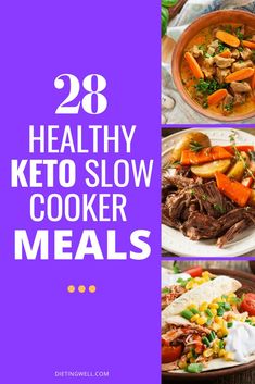 the words healthy keto slow cooker meals are shown in three different pictures with text overlay