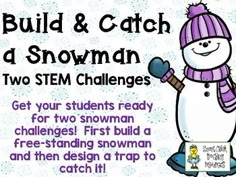 Build and Catch a Snowman - Two STEM Engineering Challenges $ Snowman Writing Activities, Saturday Activities, Storybook Stem, Standing Snowman, Challenge Activities, Snowman Writing, Christmas Science Experiments, Engineering Challenges, Second Grade Ideas