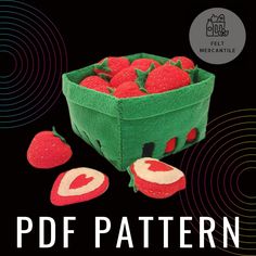 a green box filled with strawberries on top of a black background and the words pdf pattern below it