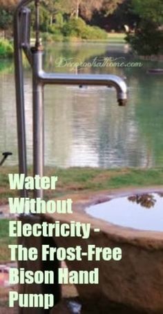 the front cover of water without electricity the frost - free bison hand pump