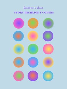 the cover of rainbow and aura's story highlight covers is shown in different colors