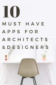 the top 10 must have apps for architecture and designers