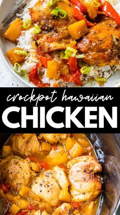 chicken with rice and vegetables in a skillet on the side, next to an image of crockpot hawaiian chicken