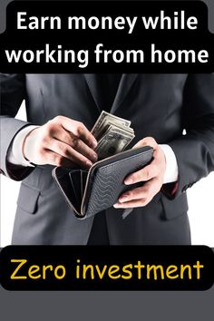 a man in a business suit holding money with the words zero investment written on it