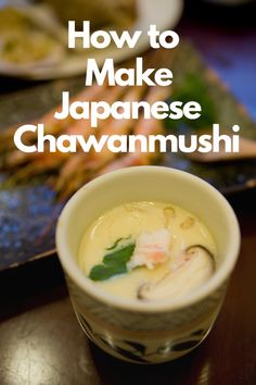 Chawanmushi, a traditional Japanese dish, is a delightful savory egg custard that brings the essence of Japanese cuisine to your table. Known for its silky-smooth texture and delicate flavor, this dish is a beloved comfort food in Japan, often served as a starter or side dish in multi-course meals. Today, we’ll explore how to make authentic chawanmushi at home, ensuring you can enjoy this exquisite dish any time you wish. Food In Japan, Dashi Broth, Egg Custard, Course Meal, Good Sources Of Protein, Fish Cake, Culinary Skills, Traditional Japanese