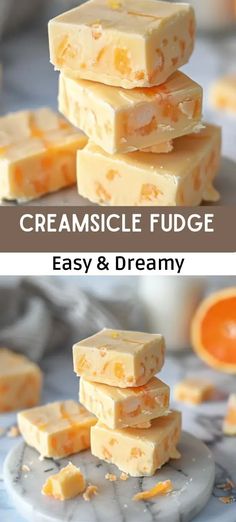 some pieces of cheese are stacked on top of each other with the words, creamsice fudge easy and dreamy