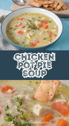 chicken pot pie soup in a bowl with crackers on the side and an image of it