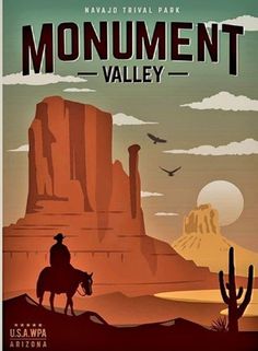 the monument valley poster is shown in front of mountains and cactus trees, with a lone man riding a horse