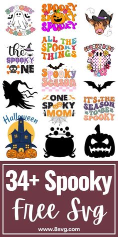 halloween svg files for silhouettes and cricut designs with the text, 34 spooky free svg