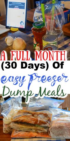 the meal is ready to be eaten on the table with text overlay that reads, 30 days of easy freezer dump meals