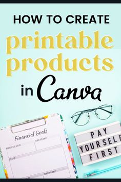 the words how to create printable products in canada on top of a blue background