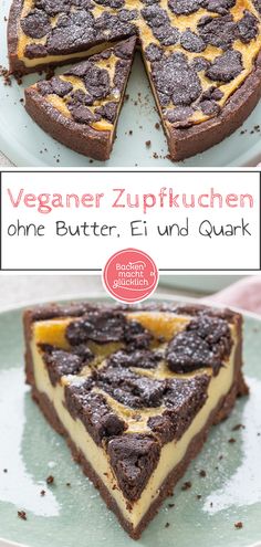 a cake that is on a plate with the words veganer zupkuchen ohne butter, ei und quark