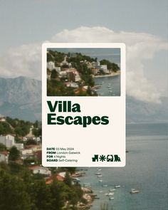 there is a sign that says villa escapes next to the water with boats in it