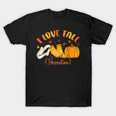 Fall I Love Fall Prevention Fall Physical Therapy -- Choose from our vast selection of Crewneck and V-Neck T-Shirts to match with your favorite design to make the perfect graphic T-Shirt. Pick your favorite: Classic, Boxy, Tri-Blend, V-Neck, or Premium. Customize your color! For men and women. Physical Therapy Halloween, I Love Fall, Fall Prevention, Love Fall, Physical Therapy, Falling In Love, V Neck T Shirt, Graphic T Shirt, Physics