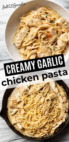 creamy garlic chicken pasta in a skillet with text overlay that reads, creamy garlic chicken pasta