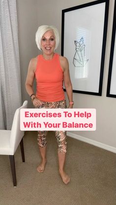 a woman standing in front of a mirror with the words exercises to help with your balance