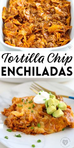 tortilla chip enchiladas in a casserole dish