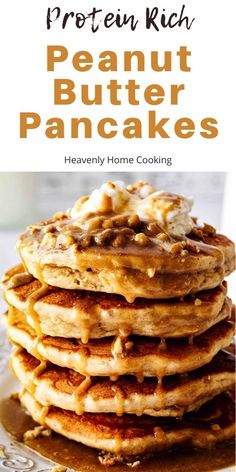 pancakes stacked on top of each other with the words, protein rich peanut butter pancakes