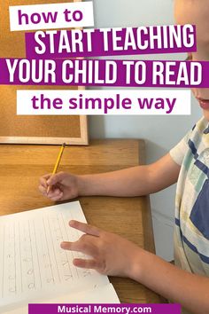 a young boy writing on a piece of paper with the words how to start teaching your child to read the simple way