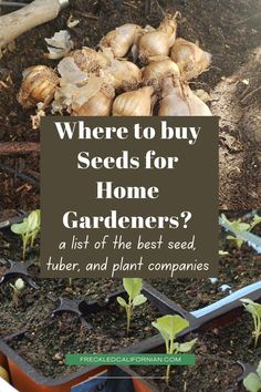 there is a sign that says where to buy seeds for home gardener's?