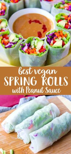 the best vegan spring rolls with peanut sauce are ready to be eaten for lunch