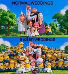 Indian weddings.... but its the truth.... Things Only Indians Understand, Indian Memes Desi Problems, Minions Meme, Wedding Quotes Funny