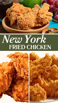 fried chicken on a plate with grapes in the background and text overlay that reads new york fried chicken