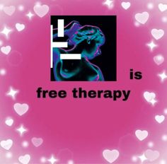 a pink background with white hearts and the words free therapy