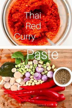 the ingredients to make thai curry in a glass bowl on a wooden cutting board with text overlay that reads, thai curry paste