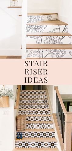 stairs with flowers painted on them and the words stair riser ideas above it in black and white