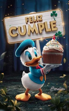 a cartoon duck holding a cupcake in front of a sign that says feliz cumple