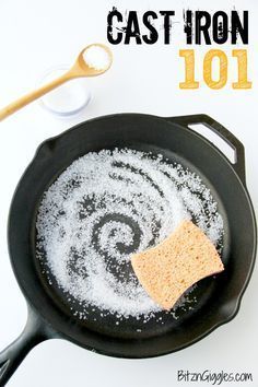 an iron skillet with a sponge in it and the words cast iron 101 above it