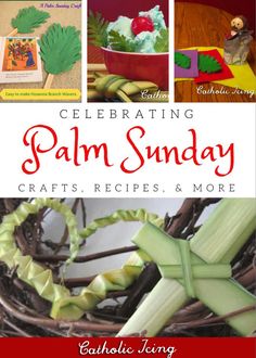 the cover of celebrating palm sunday crafts, recipes and more