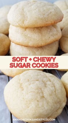 soft and chewy sugar cookies stacked on top of each other with the title above it