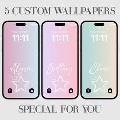 three iphones with custom wallpapers on them and the text special for you