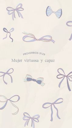 an image of many bows on the back of a book cover that reads muler virtuosa y capazz