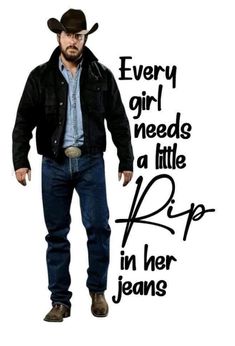 a man with a cowboy hat and jeans standing in front of a sign that says, every girl needs a little r p p in her jeans