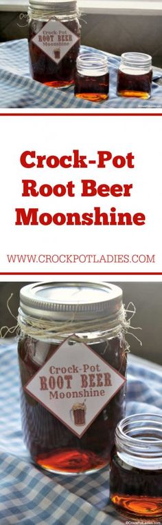 crock - pot root beer moonshine recipe in mason jars