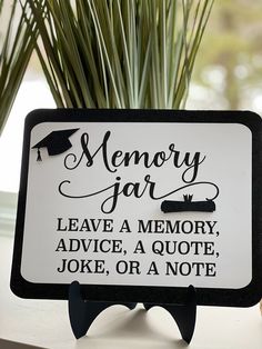 a sign that says memory jar leave a memory advice, a quote joke or a note