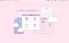 a desktop computer screen with the words dream big dreams on it and an image of clouds