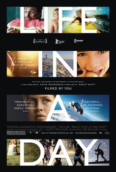 the movie poster for life in a day, with three different titles on each side