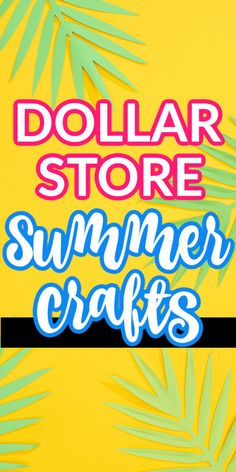 dollar store summer crafts with palm leaves on yellow background