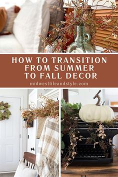 the words how to transition from summer to fall decor