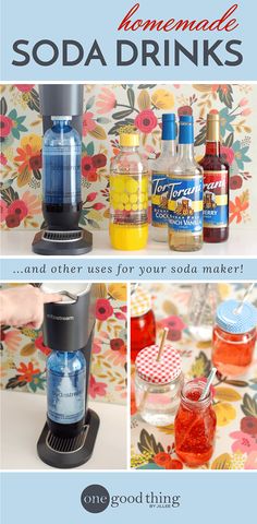 the ultimate guide to homemade soda drinks and other uses for your soda maker by one good thing