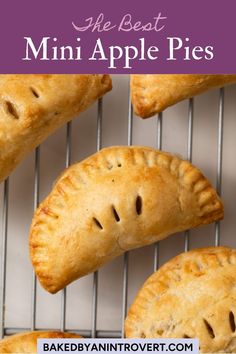 the best mini apple pies on a cooling rack with text overlay that reads, the best mini apple pies