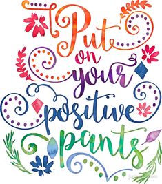 the words put on your positive points are painted in bright colors with flowers and leaves