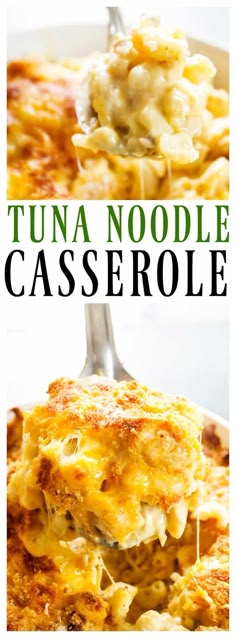 this is an image of tuna noodle casserole with text overlay that reads, tuna noodle casserole