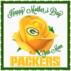 a green bay packers happy mother's day card with a yellow rose on it