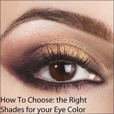 Flatter your eyes the easy way -- we spell out which colors flatter your eye color. #makeup #tutorials Shadow For Brown Eyes, Eye Shadow For Brown Eyes, Kylie Jenner Lip Kit, Trendy Eyeshadow, 50 Makeup, Gold Eye Makeup, Color Makeup, Makeup Clothes, Have Inspiration