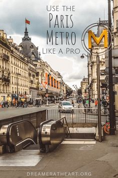 an image of a metro station with the words use the paris metro like a pro